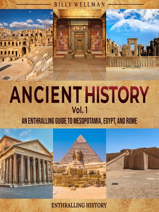 Title details for Ancient History Volume 1 by Billy Wellman - Available